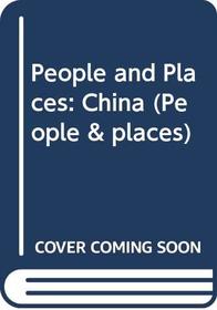 People and Places: China (People & Places)