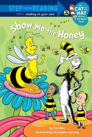 Show Me the Honey (Step into Reading)
