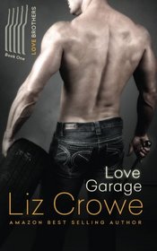 The Love Brothers: Love Garage: Love Garage (Volume 1)