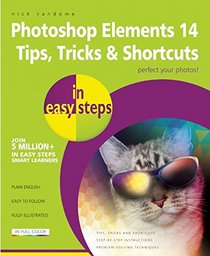 Photoshop Elements 14 Tips Tricks & Shortcuts in Easy Steps