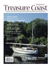 Treasure Coast: The Best of South Florida from North Palm Beach to Vero Beach 2006 Annual