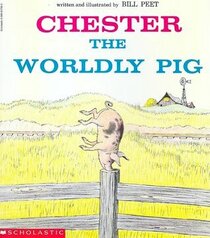 Chester, the Worldly Pig