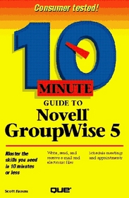 10 Minute Guide to Groupwise 5