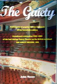The Gaiety: A Panorama of Popular Theatre in Britain in the Twentieth Century