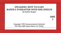 How to Earn Happily Everafter with One Speech (Single Tape Speaking Series)