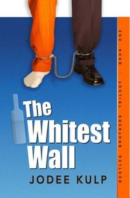 The Whitest Wall (Bootleg Brothers) (Mom's Choice Awards Recipient)