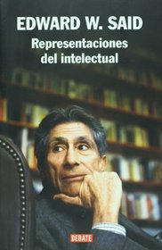 Representaciones del intelectual. Ensayos sobre literatura clasica (Spanish Edition)