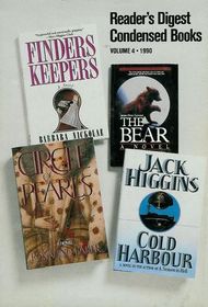 Reader's Digest Condensed Books- Finders Keepers, The Bear, Circle of Pearls, Cold Harbour- Volume 4 1990
