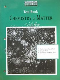 Test Book (Chemistry of Matter Prentice Hall Science)