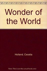 THE WONDER OF THE WORLD: A Novel of the Emperor Frederick 11