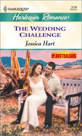 The Wedding Challenge (Australians) (Harlequin Romance, No 3736)
