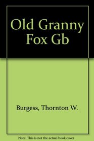 Old Granny Fox    Gb