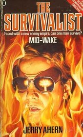 Mid-wake (Survivalist)