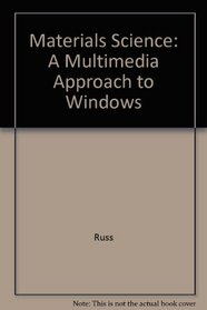 Materials Science: A Multimedia Approach to Windows