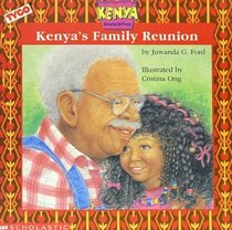 Kenya's Family Reunion (Kenya, Growing Up Proud)