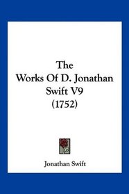 The Works Of D. Jonathan Swift V9 (1752)
