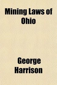 Mining Laws of Ohio