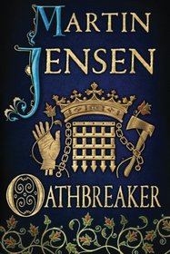 Oathbreaker (The King's Hounds series)