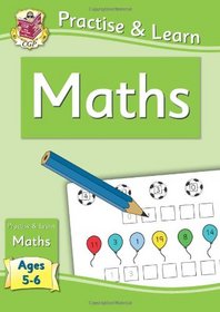 Practise & Learn: Maths (Age 5-6)