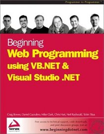 Beginning Web Programming using VB.NET and Visual Studio .NET