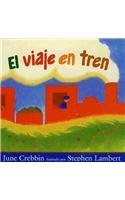 El Viaje En Tren (Spanish Edition)