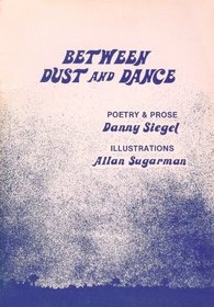 Between Dust and Dance