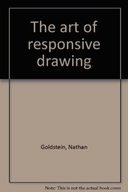 The art of responsive drawing