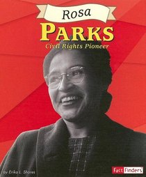 Rosa Parks: Civil Rights Pioneer (Fact Finders Biographies)