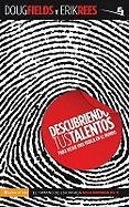 Descubriendo tus talentos...: Para dejar una marca en el mundo (Especialidades Juveniles) (Spanish Edition)