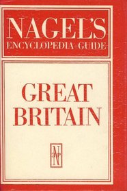 Great Britain (Nagel's Encyclopedia Guide)