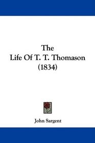 The Life Of T. T. Thomason (1834)