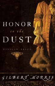 Honor in the Dust (Winslow Breed, Bk 1)