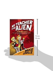 My Teacher Is an Alien 3-Books-in-1!: My Teacher Is an Alien; My Teacher Fried My Brains; My Teacher Glows in the Dark (My Teacher Books)