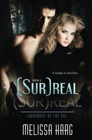 (Sur)real (Judgement of the Six) (Volume 6)