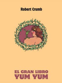 El gran libro Yum Yum/ The Yum Yum Book (Spanish Edition)