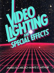 Video Lighting and Special Effects