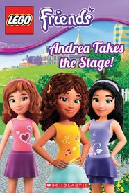 LEGO Friends: Andrea Takes the Stage (Comic Reader #2)