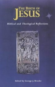 Birth of Jesus: Biblical and Theological Reflections