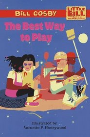 The Best Way to Play: Little Bill Books for Beginning Readers
