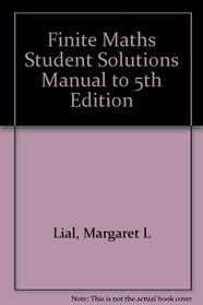 Finite Mathematics (Student Solutions Manual)