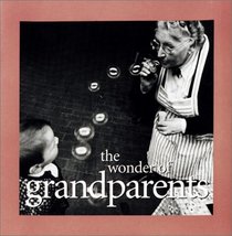 The Wonder of Grandparents
