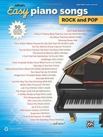 Alfred's Easy Piano Songs Rock & Pop: 50 Hits from Across the Decades (Easy Songs Rock & Pop)