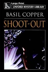 Shoot-out (Linford Mystery Library)