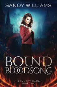 Bound by Bloodsong (Kennedy Rain)