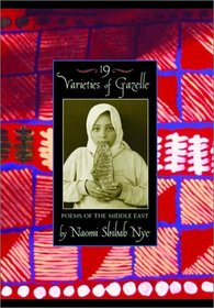 19 Varieties of Gazelle: Poems of the Middle East
