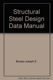 Structural steel design data manual