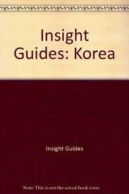 Insight Guides: Korea (Insight Guide Korea)