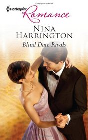 Blind Date Rivals (Harlequin Romance, No 4276)