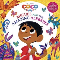 Miguel and the Amazing Alebrijes (Disney/Pixar Coco) (Pictureback(R))