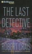 The Last Detective (Elvis Cole, Bk 9) (Audio CD) (Abridged)